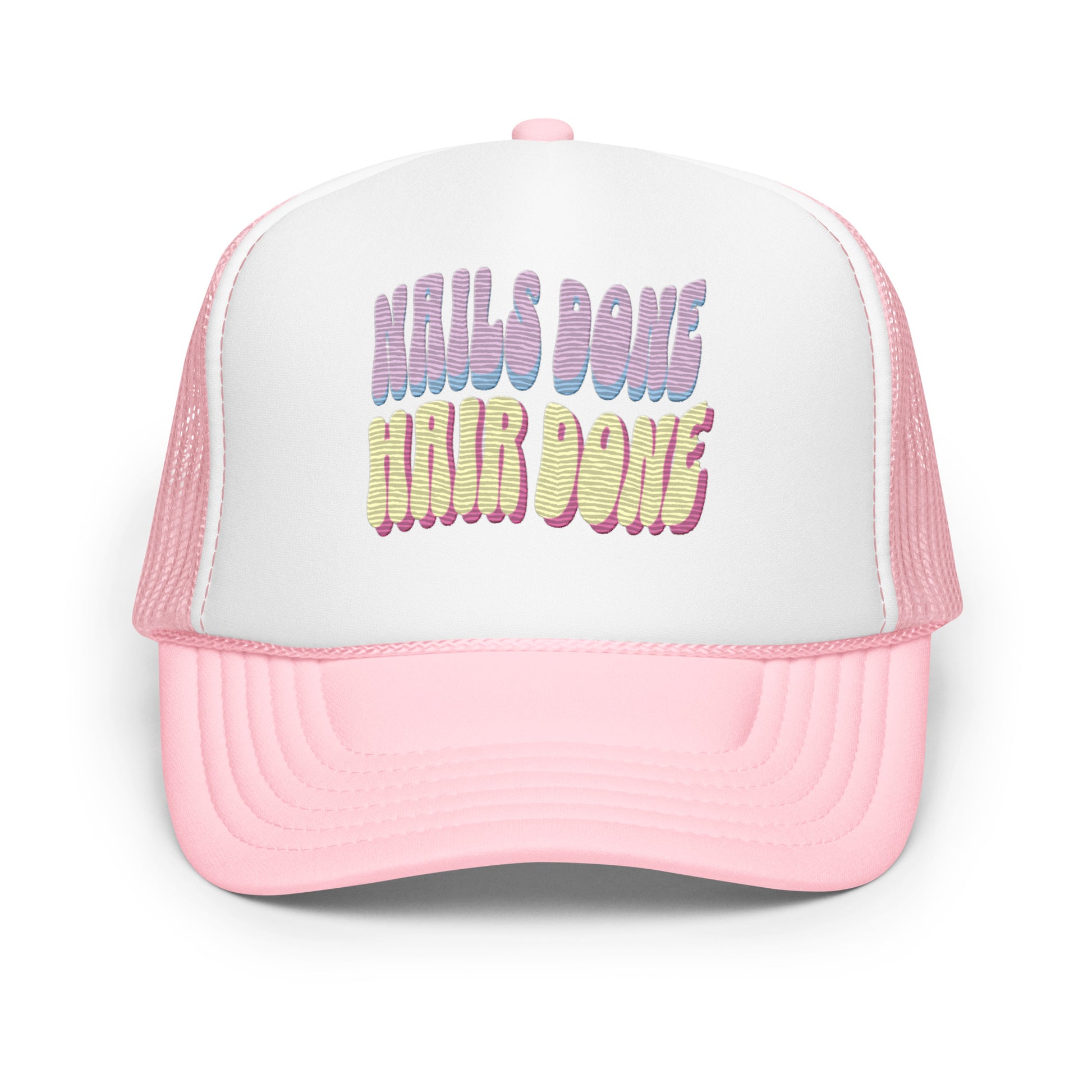 "Nails Done Hair Done" Unisex Foam Trucker Hat - MoonlitCrafterz